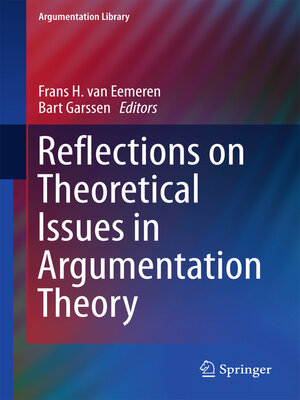 cover image of Reflections on Theoretical Issues in Argumentation Theory